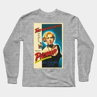 Vintage Drive-In Movie Poster - Pickup Long Sleeve T-Shirt